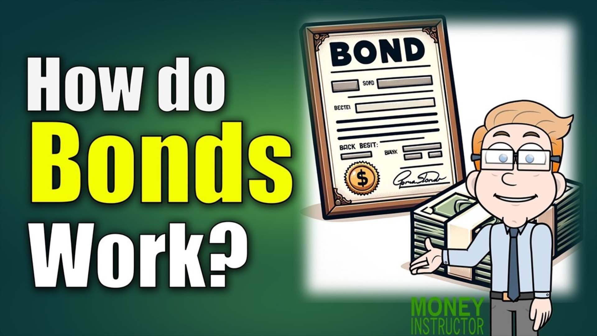 How Do Bonds Work?